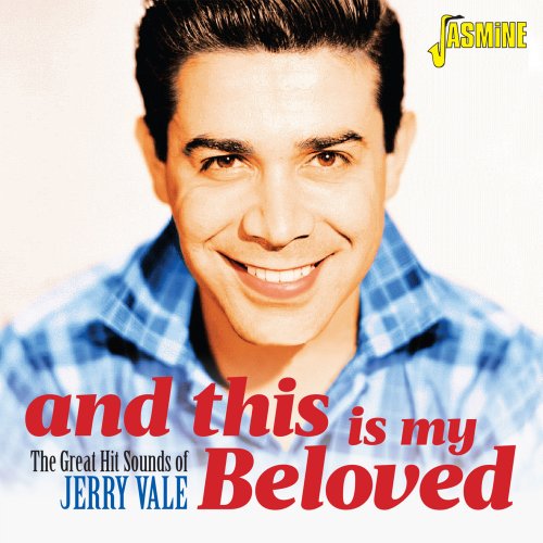 Jerry Vale - And This Is My Beloved (The Great Hit Sounds of Jerry Vale) (2017)