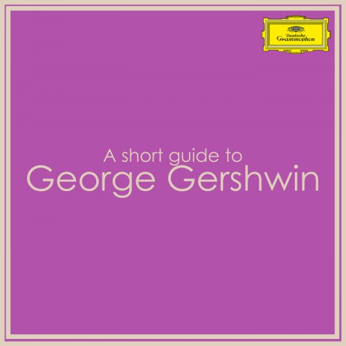 VA - A short guide to George Gershwin (2022)