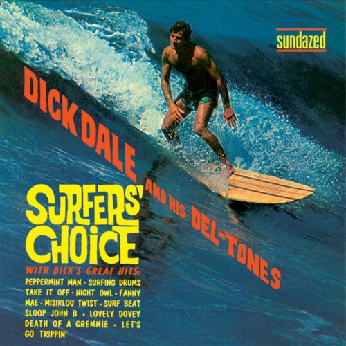 Dick Dale & His Del-Tones - Surfer's Choice (1962)
