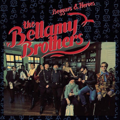 The Bellamy Brothers - Beggars And Heroes (1992)