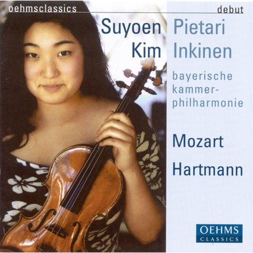 Suyoen Kim, Pietari Inkinen - Mozart: Violin Concerto No. 4, Symphony No. 8 / Hartmann: Suite No. 2 (2006)