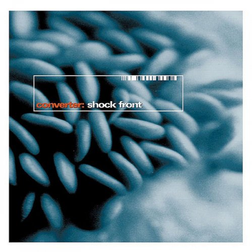 Converter - Shock Front (1999) FLAC