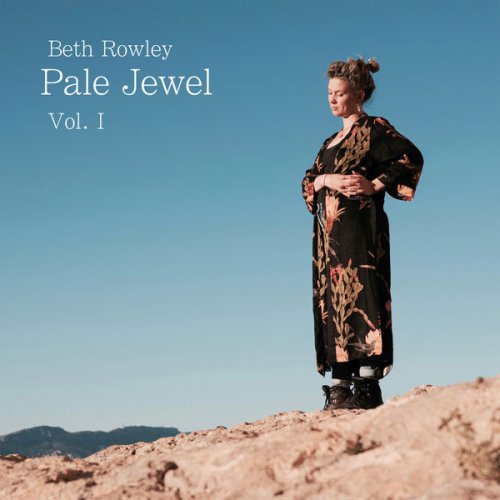 Beth Rowley - Pale Jewel, Vol. 1 (2022) [Hi-Res]