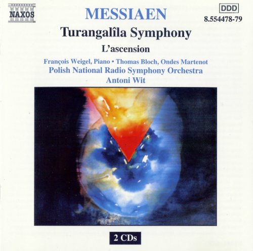 Polish National Radio Orchestra, Antoni Wit - Messiaen: Turangalila Symphony / L'Ascension (2000)