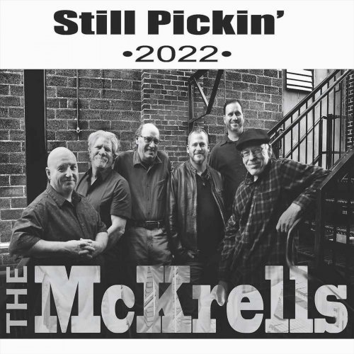 The McKrells - Still Pickin' 2022 (2022)