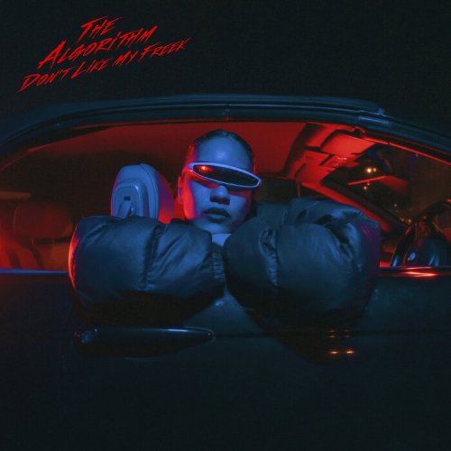 Quaid - The Algorithm Don’t Like My Freek (2022)