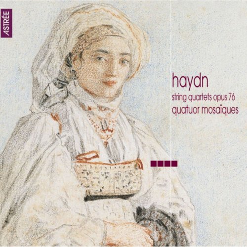 Quatuor Mosaïques - Haydn: String Quartets, Op. 76 (2000)