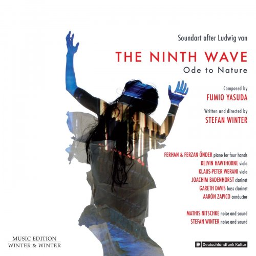 Ferhan & Ferzan Önder, Kelvin Hawthome, Klaus-Peter Werani, Joachim Badenhorst, Gareth Davis, Mathis Nitschke, Stefan Winter, Aarón Zapico - The Ninth Wave (Ode to Nature) (2022) [Hi-Res]