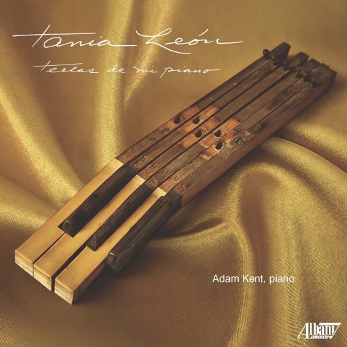 Adam Kent - Tania León: Teclas de mi piano (2022) Hi-Res