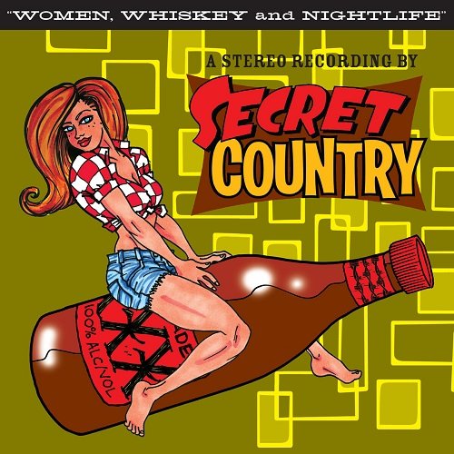Secret Country - Women, Whiskey & Nightlife (2009)