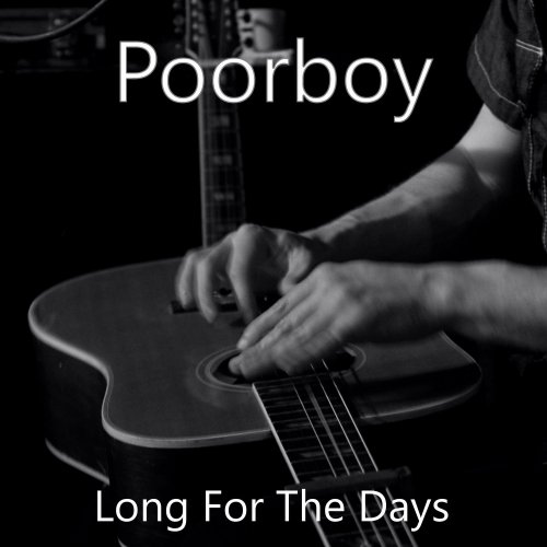 POORBOY - Long for the Days (2022) Hi Res