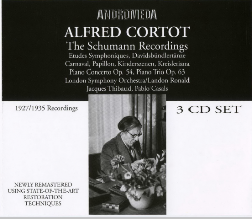 Alfred Cortot - The Schumann Recordings (2005)
