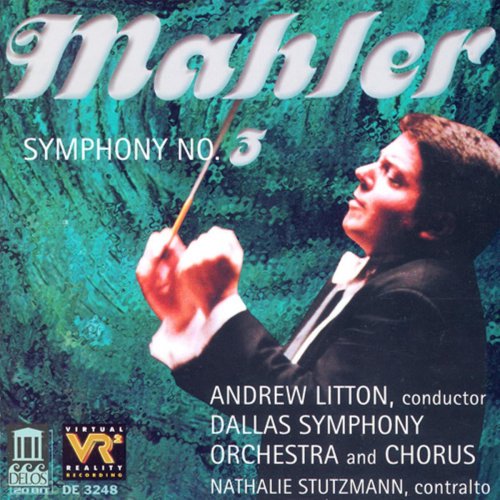 Andrew Litton - Mahler: Symphony No. 3 (2000)