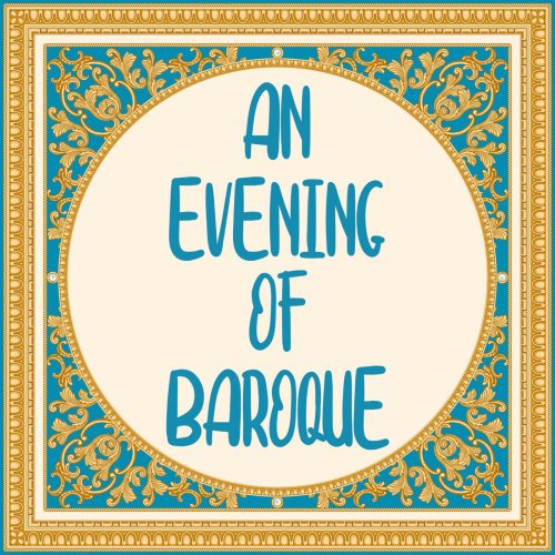VA - An Evening of Baroque (2022)