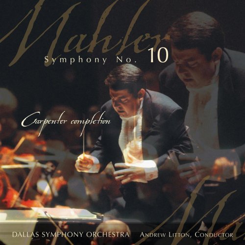 Andrew Litton - Mahler: Symphony No. 10 in F sharp major (2002)