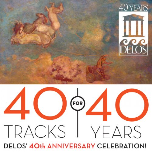 VA - 40 Tracks for 40 Years: Delos' 40th Anniversary Celebration! (2013)