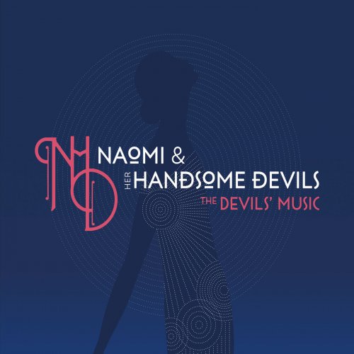 Naomi & Her Handsome Devils - The Devils' Music (2016)