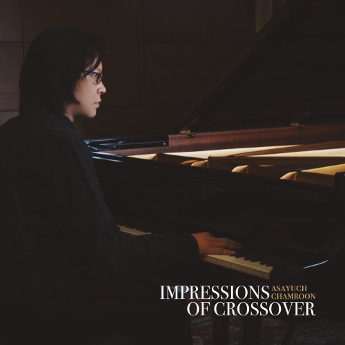 Crossover - Impressions of crossover by Asayuch Chamroon (2022) Hi-Res