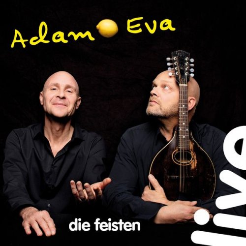 Die Feisten - Adam & Eva (Live) (2018)