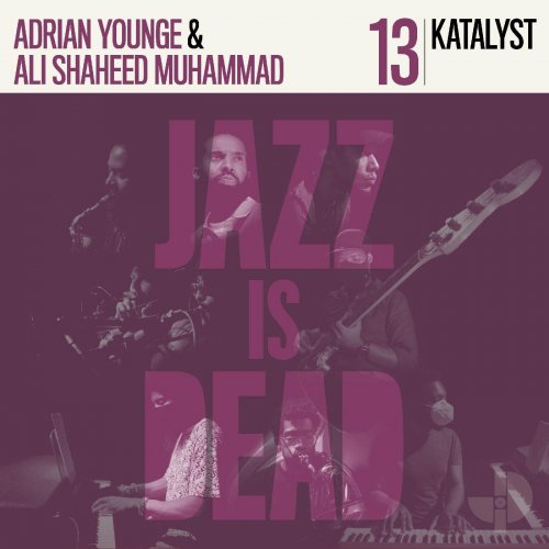 Katalyst, Adrian Younge, Ali Shaheed Muhammad - Katalyst JID013 (2022) [Hi-Res]