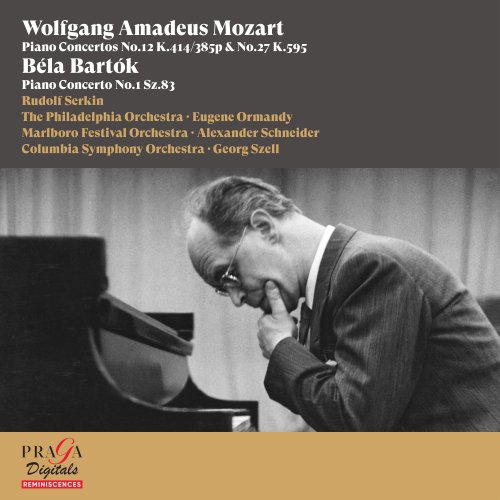 Rudolf Serkin, Georg Szell - Wolfgang Amadeus Mozart: Piano Concertos Nos. 12 & 27 - Béla Bartók: Piano Concerto No. 1 (2016) [Hi-Res]