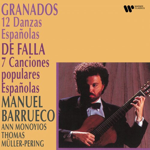 Manuel Barrueco - Granados: 12 Danzas españolas - Falla- 7 Canciones populares españolas (2022)