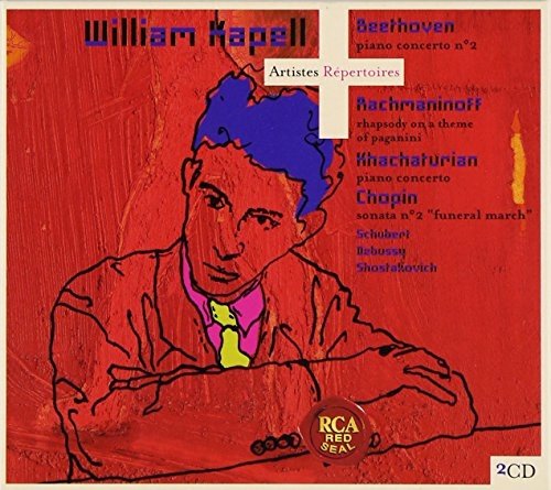 William Kapell - Beethoven: Piano Concerto No. 2 / Rachmaninoff: Rhapsody on a Theme of Paganini / Khachaturian: Piano Concerto / Chopin (1998)