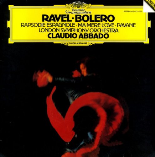 London Symphony Orchestra, Claudio Abbado - Ravel: Bolero / Rapsodie Espagnole (1986)