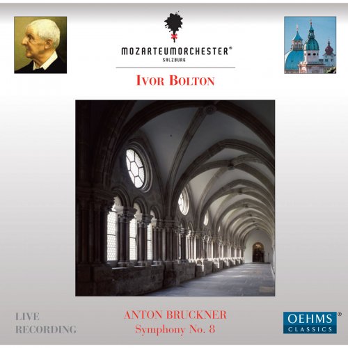 Mozarteum Orchestra Salzburg, Ivor Bolton - Bruckner: Symphony No. 8 (2010)