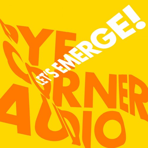 Pye Corner Audio - Let's Emerge! (2022) [Hi-Res]