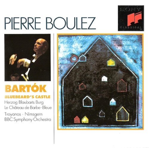 Pierre Boulez, Tatiana Troyanos, Siegmund Nimsgern - Bartók: Bluebeard's Castle (1994)