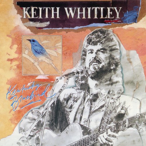 Keith Whitley - Kentucky Bluebird (1991)