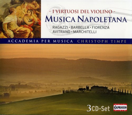 Accademia Per Musica, Christoph Timpe - Angelo Ragazzi, Giuseppe Avitrano, Francesco Barbella: Musica Napoletana (2007)