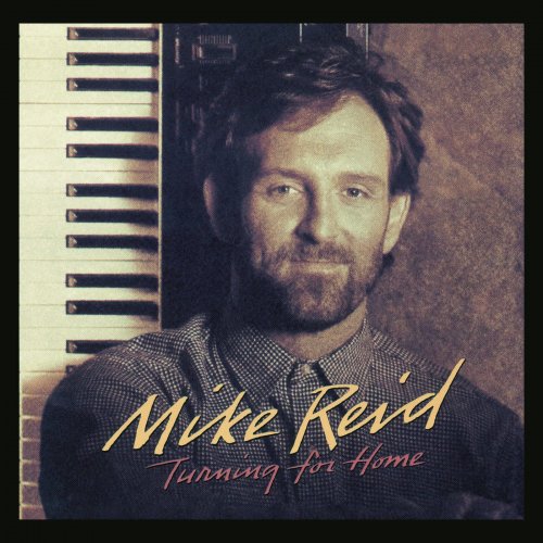 Mike Reid - Turning For Home (1991)