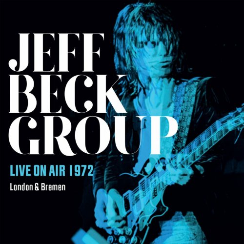 The Jeff Beck Group - Live On Air 1972 (2022)