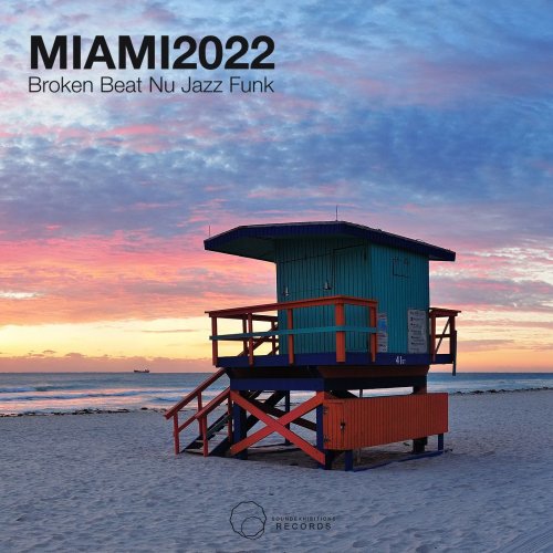 VA - Miami 2022 Broken Beat/ Nu Jazz/ Funk (2022)