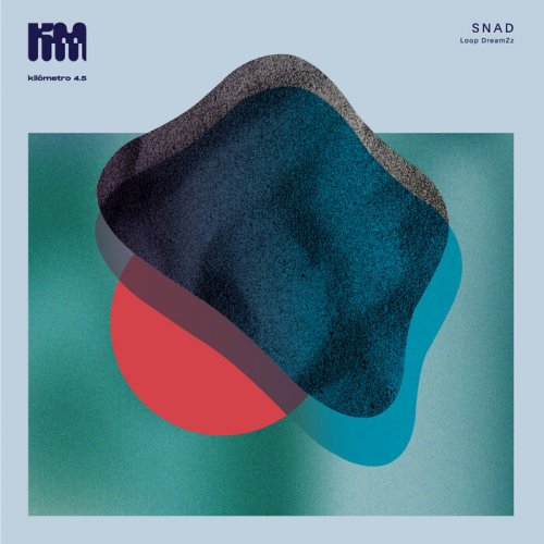 Snad - Loop DreamZz (2022)