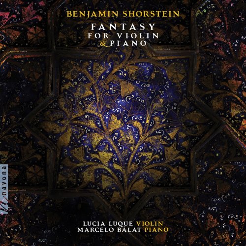 Lucia Luque, Marcelo Balat - Benjamin Shorstein: Fantasy for Violin & Piano (2022) [Hi-Res]