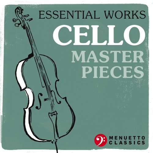 VA - Essential Works: Cello Masterpieces (2022)