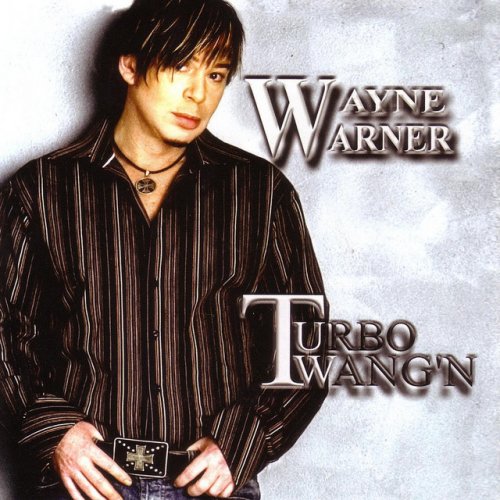 Wayne Warner - Turbo Twang'n (2006)