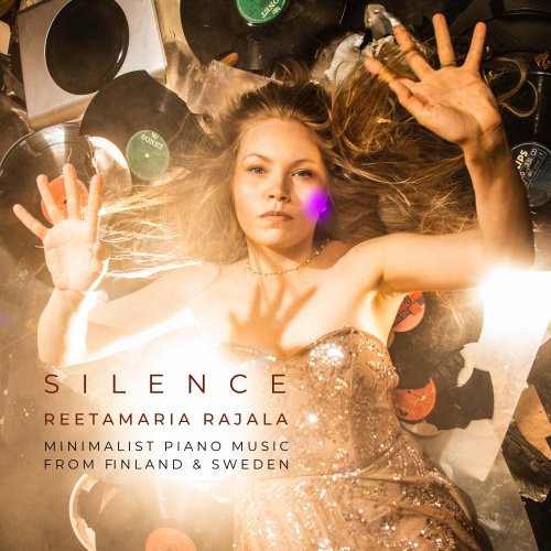Reetamaria Rajala - SILENCE - Minimalist Piano Music from Finland and Sweden (2022) Hi-Res