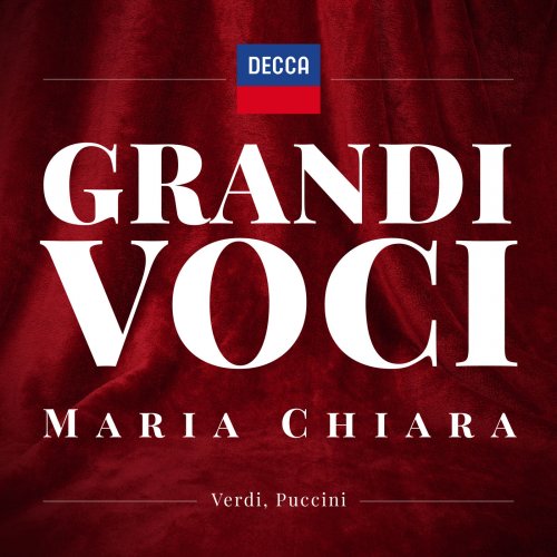 Maria Chiara - GRANDI VOCI - MARIA CHIARA Una collana dedicata con registrazioni originali Decca e Deutsche Grammophon rimasterizzate con le tecniche più moderne che ne garantiscono eccellenza tecnica e artistica (2022)