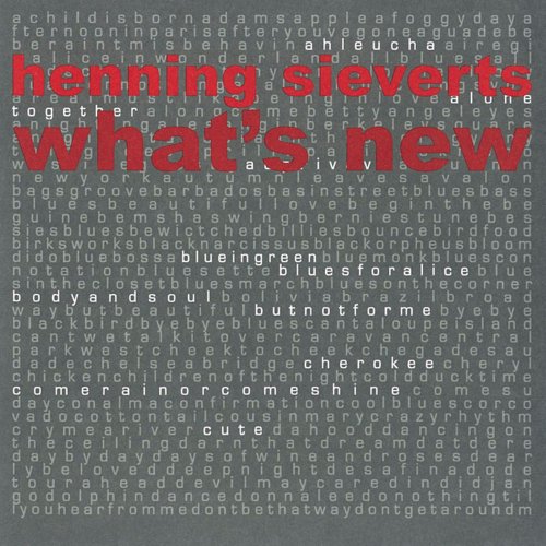 Henning Sieverts - What's New (2022)