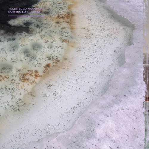 Tomotsugu Nakamura - Nothing Left Behind (2022)