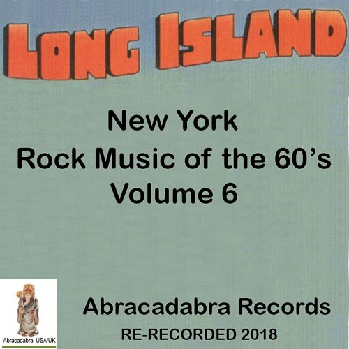 Various Artists - Long Island NY Rock Music of the 60's, Vol. 6 (2018)