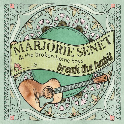 Marjorie Senet and the Broken-Home Boys - Break the Habit (2022)