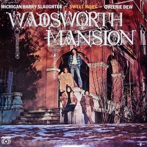 Wadsworth Mansion - Wadsworth Mansion (1971/2011)