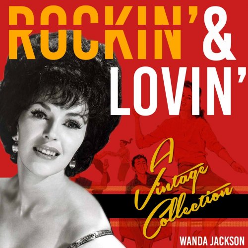 Wanda Jackson - Rockin' & Lovin' (A Vintage Collection) (2022)