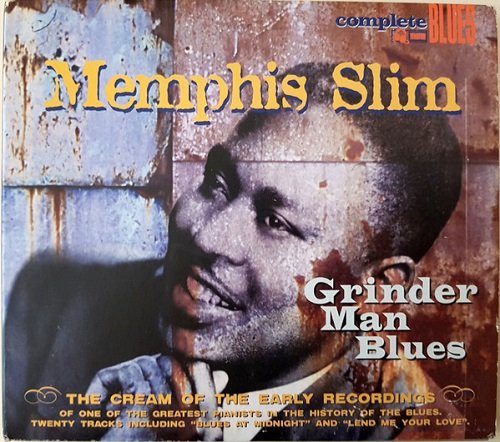 Memphis Slim - Grinder Man Blues (2004)