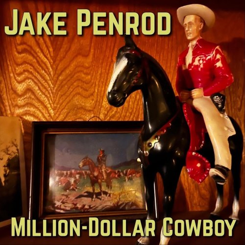 Jake Penrod - Million-Dollar Cowboy (2022)